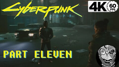 (PART 11) [Oda, Rouge, Panam] Cyberpunk 2077 PC 4k60