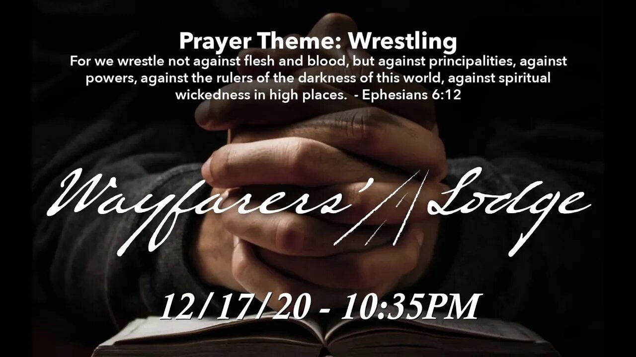 Wayfarers' Lodge - Wrestling - December 17, 2020