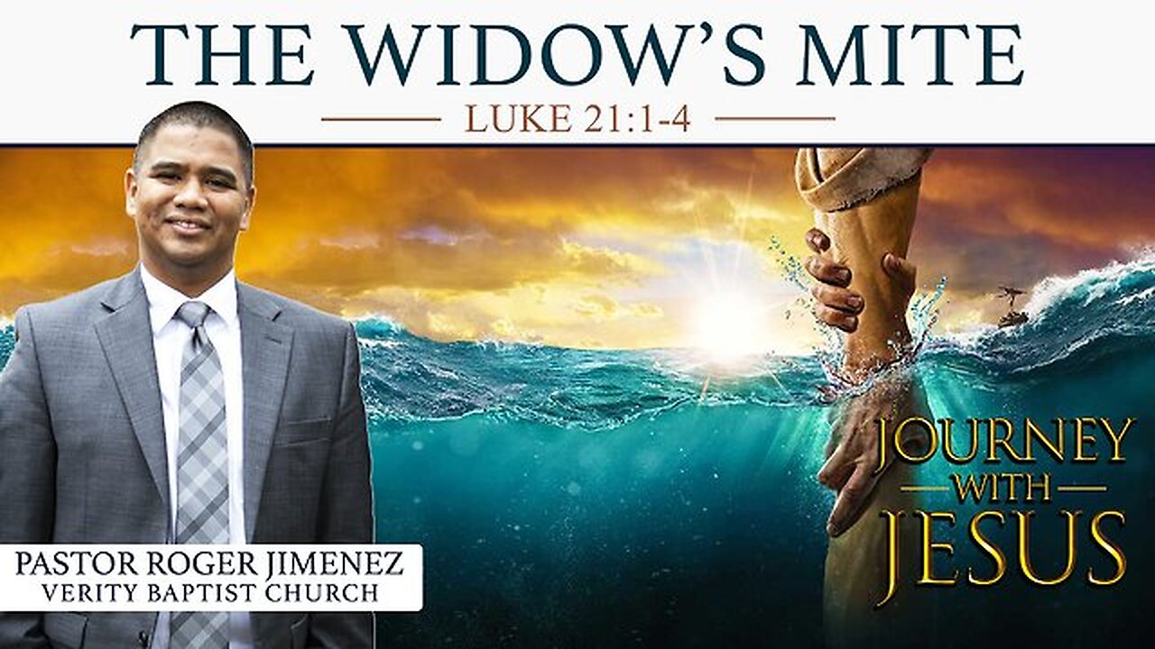 【 The Widow's Mite 】 Pastor Roger Jimenez