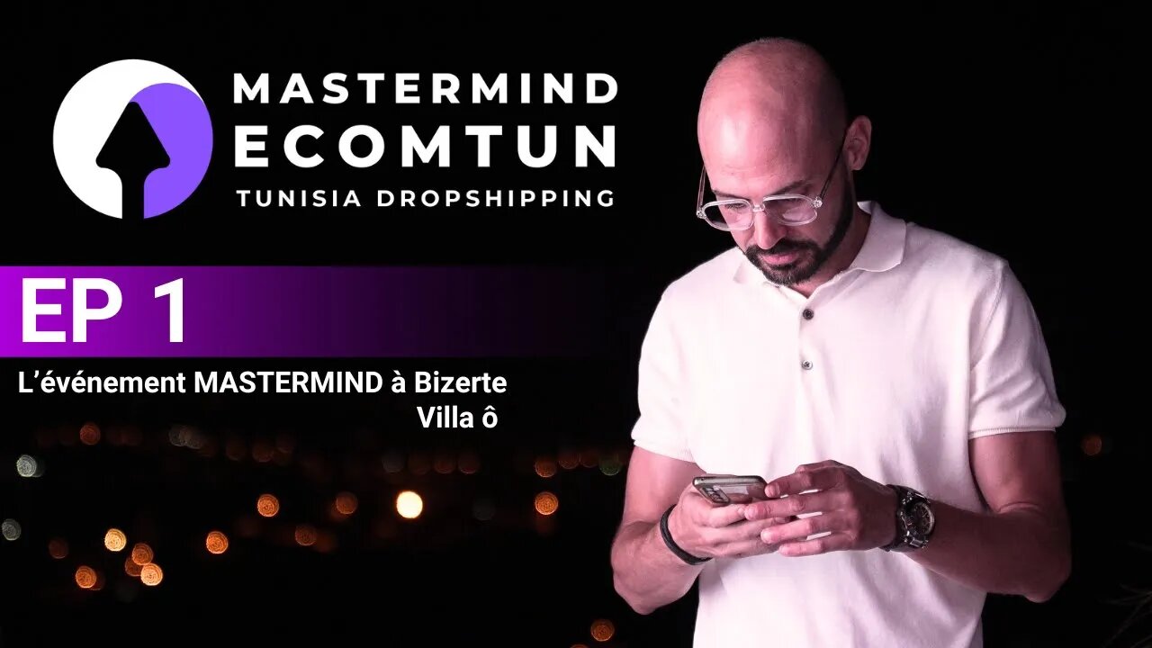 Mastermind ECOMTUN 2023 | Dropshipping depuis la Tunisie