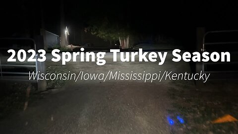 2023 Spring Turkey Season - Three Birds Down!