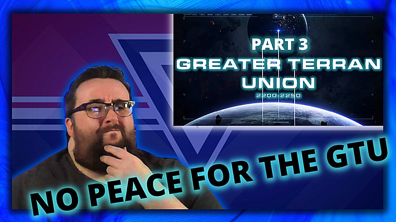 Part Three | Greater Terran Union | Stellaris Invicta - Reaction