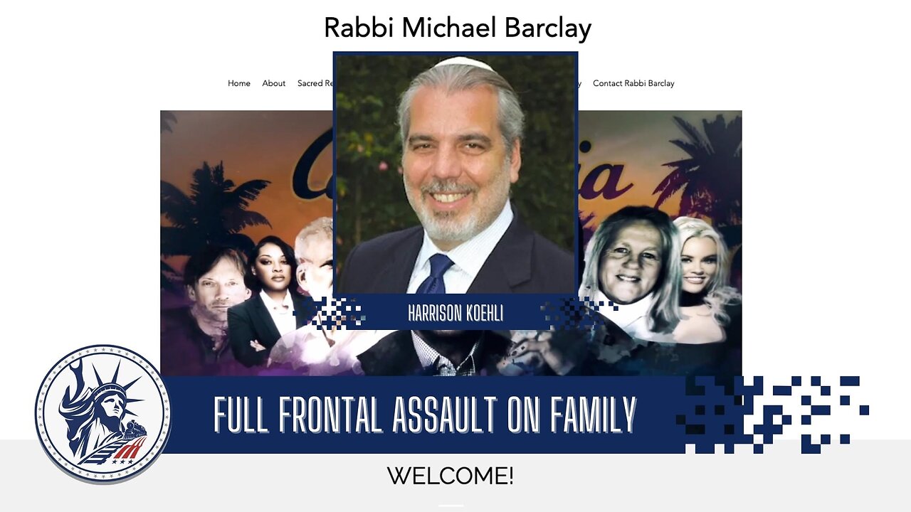 Rabbi Barclay | Full Frontal Assault On Family | Liberty Station Ep 181