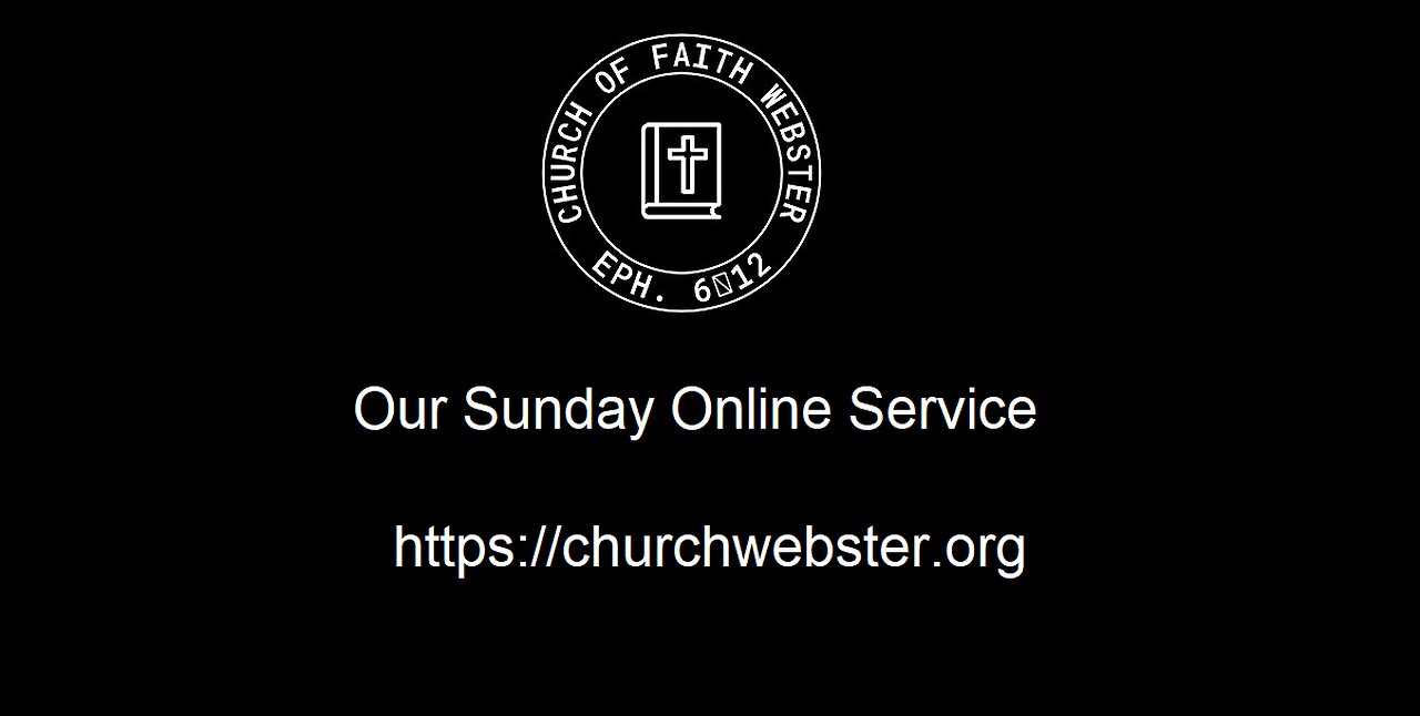 Church of Faith Webster Sunday Service 1-22-2023