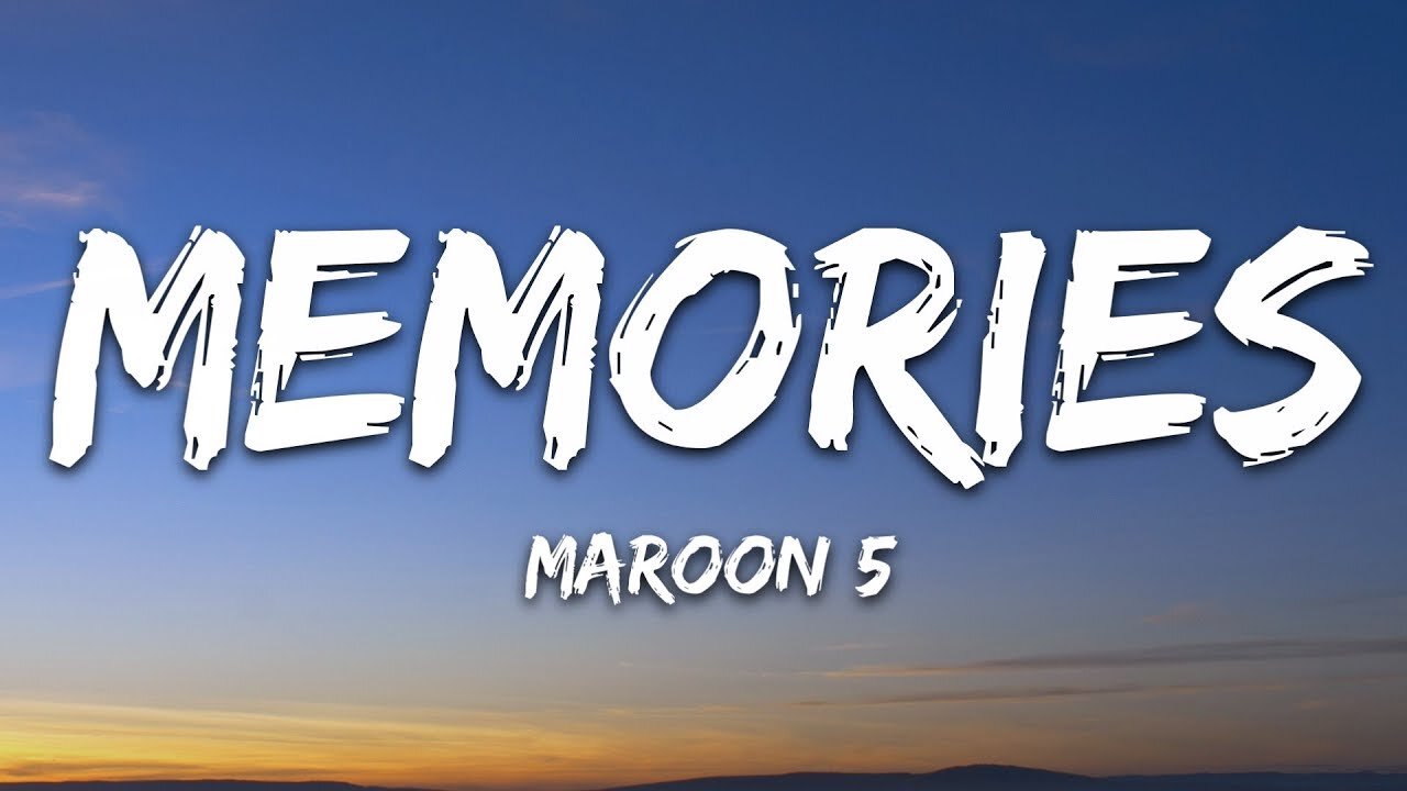 Maroon 5 - Memories | Lyrics Video Music