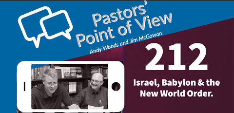 Unedited-Pastors' Point of View (PPOV) 212. Prophecy Update