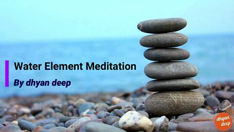 Water Element Meditation