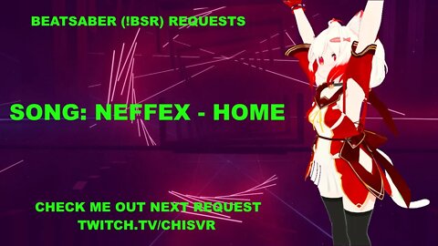 [BS/VR] Neffex - Home