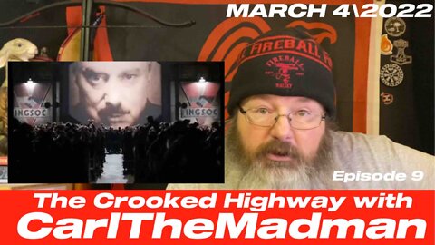 ‘LIES, OVERREACH, INDOCTRINATION - INGSOC & THE NWO’ The Crooked Highway Ep.9