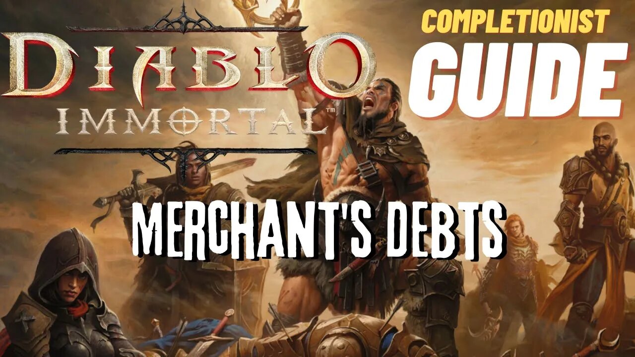 Diablo Immortal Merchant's Debts Quest Guide