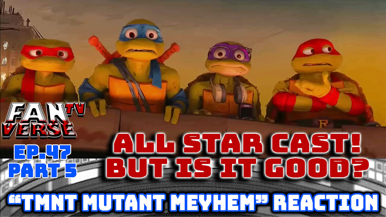 TEENAGE MUTANT NINJA TURTLES - MUTANT MAYHEM REACTION. Ep. 47, Part 5