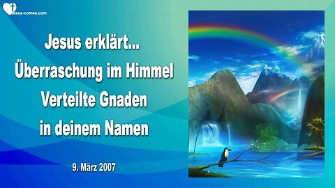 Überraschung im Himmel ❤️ Jesus erklärt... Verteilte Gnaden in deinem Namen... Clare's Erlebnis im Himmel