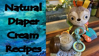 Homemade Natural Diaper Cream Recipes
