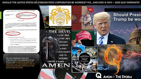 SHOULD THE UNITED STATES INC FOREIGN PEDO CORPORATION & TRUMP BE WORRIED?