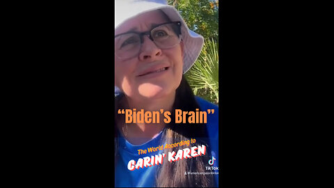 Carin' Karen on "Biden's Brain"