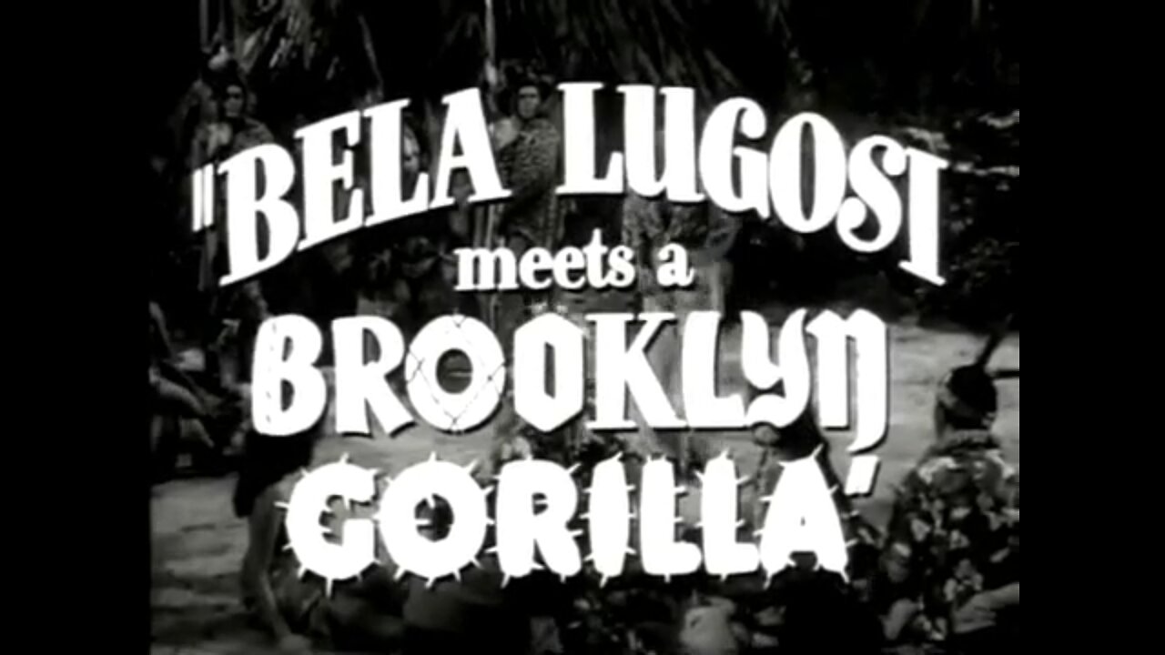 Bela Lugosi Meets a Brooklyn Gorilla