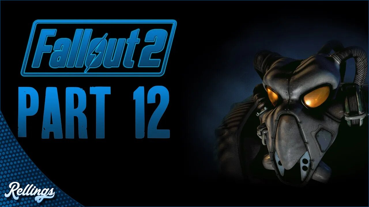 Fallout 2 (PC) Playthrough | Part 12 (No Commentary)