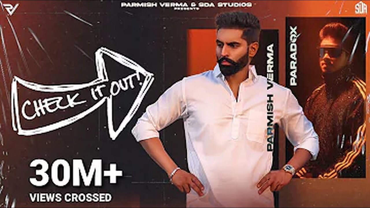 Parmish Verma Ft. Paradox - Check It Out (Official Music Video)