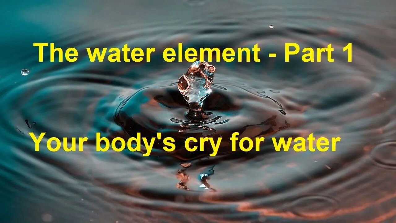 Chapter 2. The water element - part 1