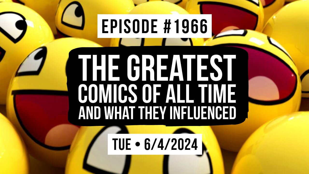 Owen Benjamin | #1966 The Greatest Comics Of All Time And What They Influenced