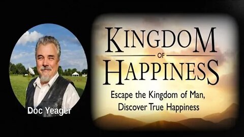 Kingdom of Happiness by Dr Michael H Yeager