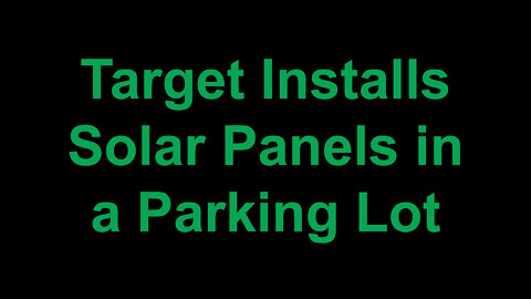 Target Installs Solar Panels in a CA Parking Lot