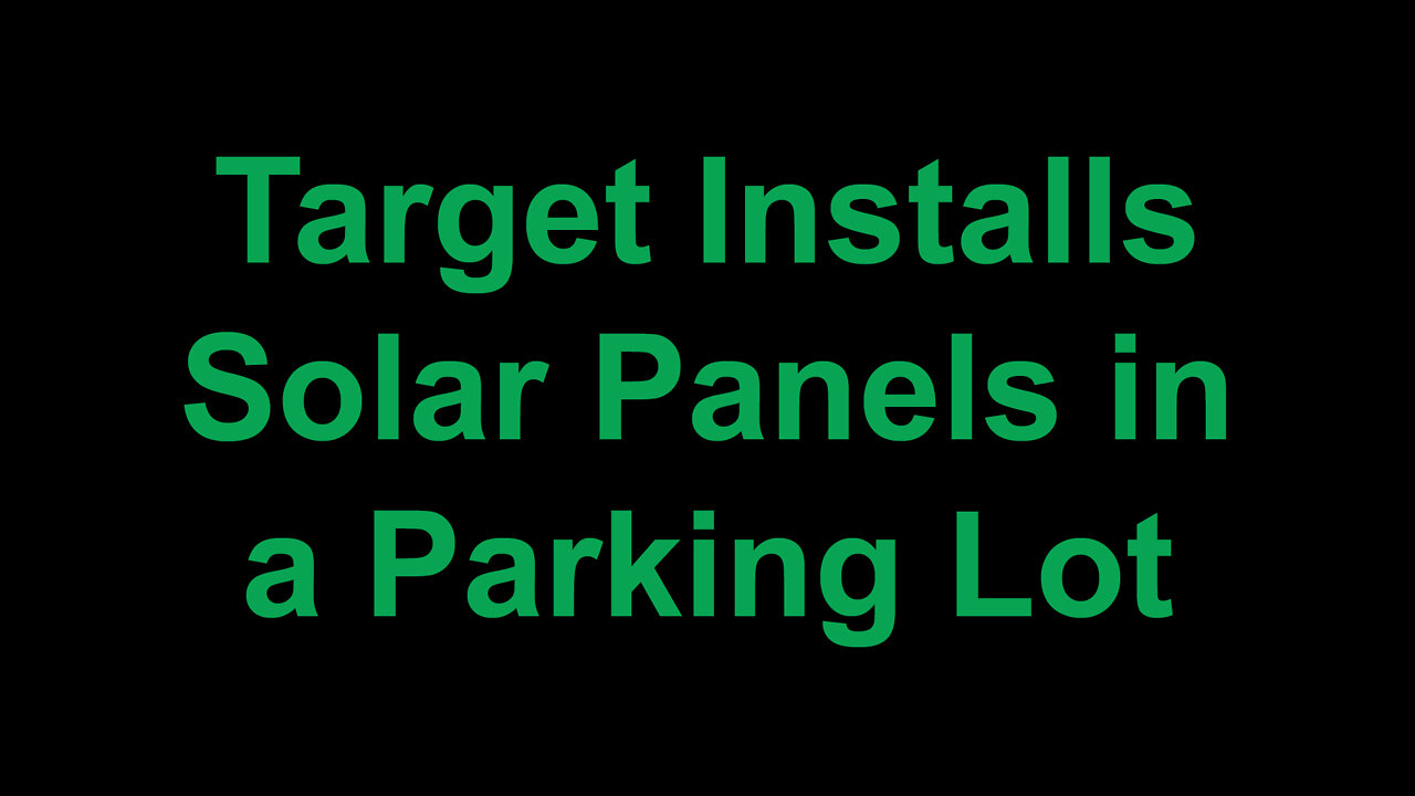 Target Installs Solar Panels in a CA Parking Lot