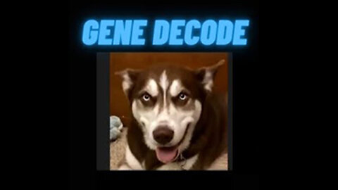 Gene Decode "What Happens Next" 3/21/23.