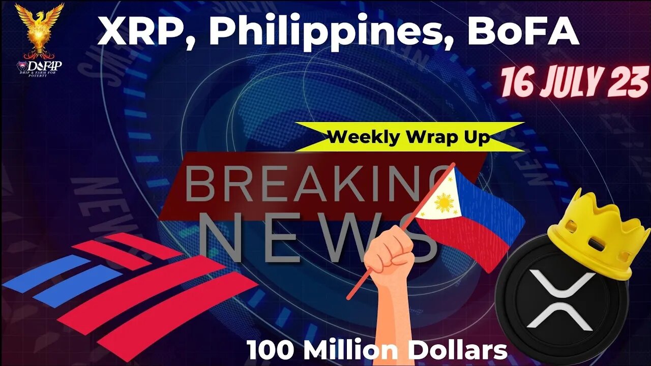 Drip Network weekly wrap up Coinbase XRP and BoFA Crypto Summer is here