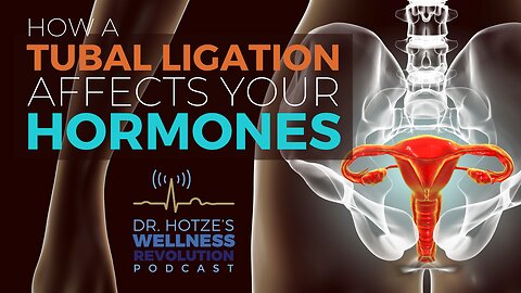 How a Tubal Ligation Affects Your Hormones