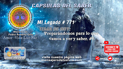 Tema de hoy: Preparándonos para lo que vamos a ver y saber #6. Mi Legado #771