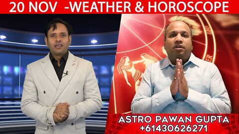 Weather Report & Horoscope - 20 NOVEMBER | VARUN TIWARI | ASTRO PAWAN