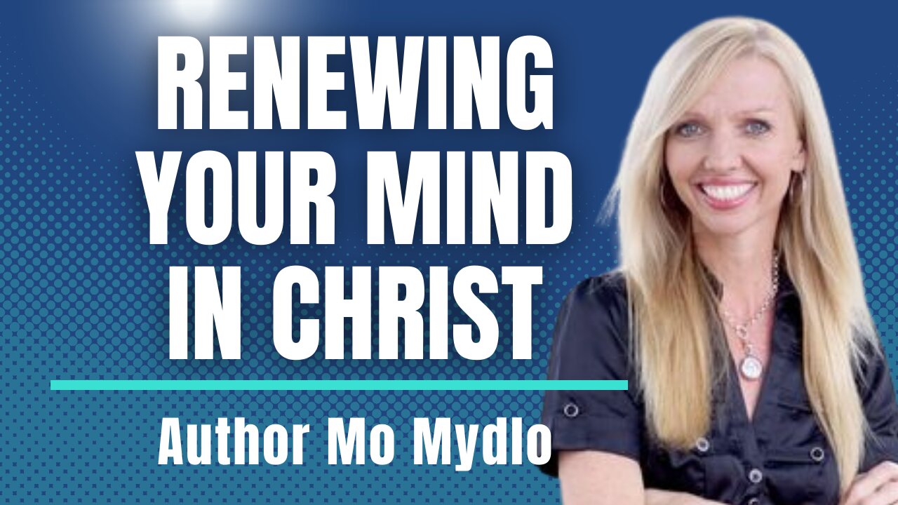 Unforsaken Women: Helping Women by Renewing Their Minds with Mo Mydlo