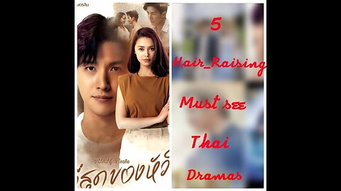 2023**5 Must See 🔥🔥 Thai Dramas