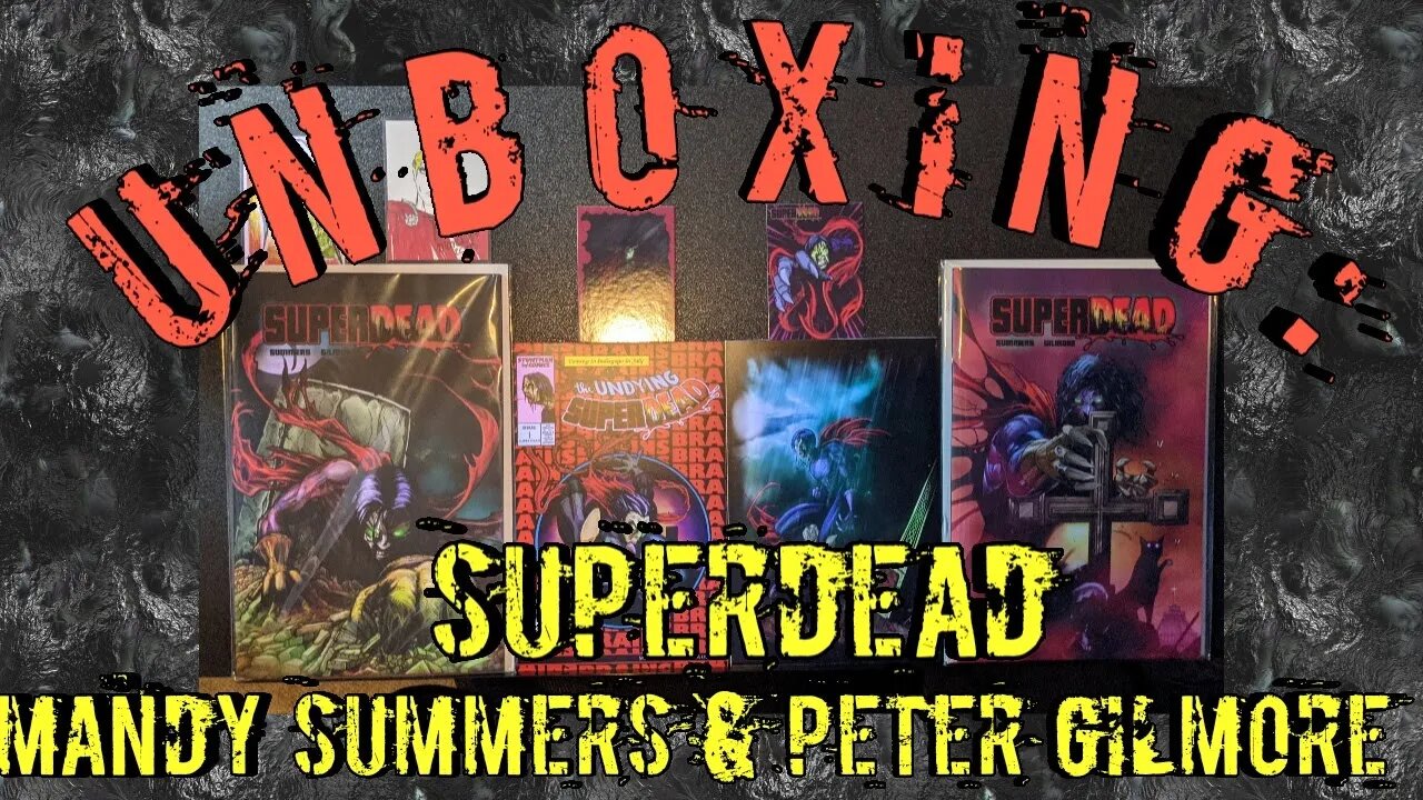 Unboxing: SuperDead by Mandy Summers & Peter Gilmore