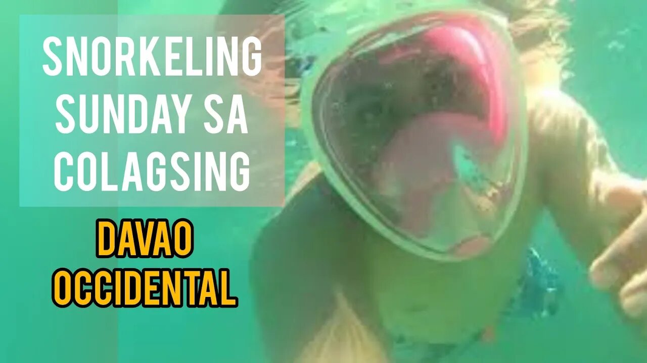 COLAGSING SNORKELING - DAVAO OCCIDENTAL