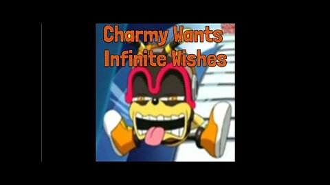 Charmy Wants Infinite Wishes - LiseMiniParody