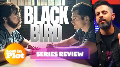 BLACK BIRD - Lost in Plot Series Review (No Spoilers)