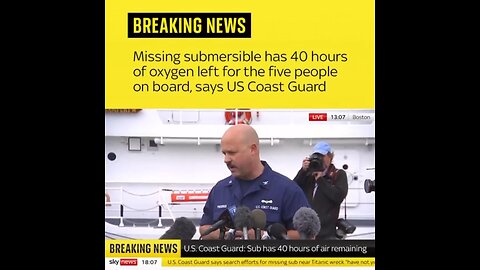 Submarine missing: US. Coast Guard: Sub has 40 hours of air remaining