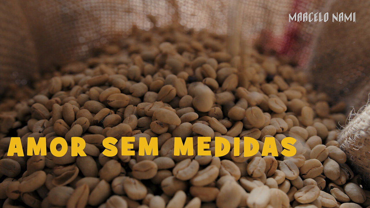 “Amor Sem Medidas” by Marcelo Nami
