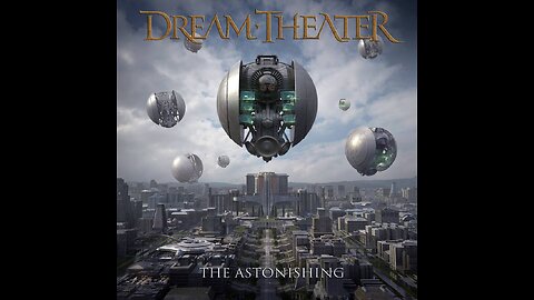 Dream Theater - The Astonishing CD 1