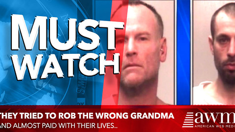 These Guys Picked The Wrong Grandma To Rob..