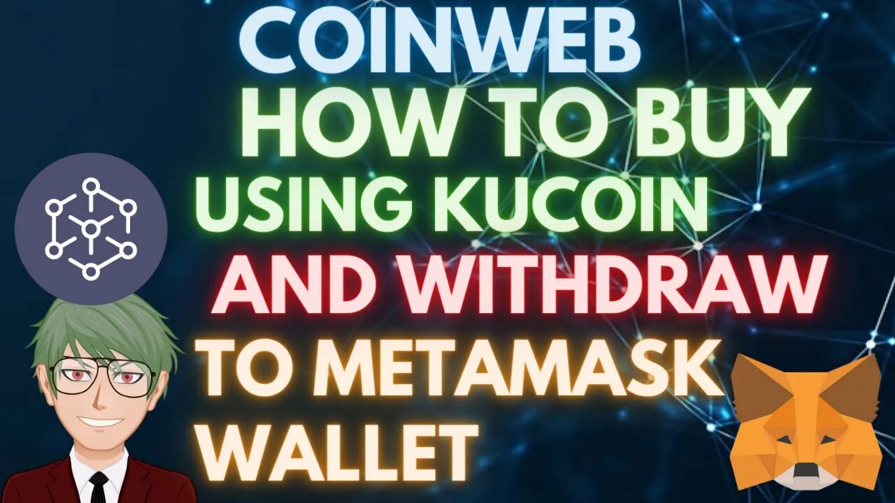 HOW TO BUY COINWEB CWEB TOKENS ON KUCOIN AND TRANSFER TO METAMASK WALLET #coinweb #cryptocurrency