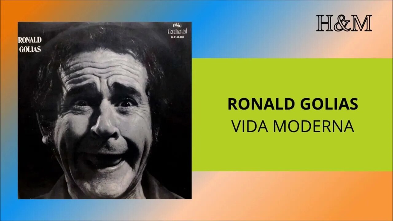 RONALD GOLIAS - VIDA MODERNA