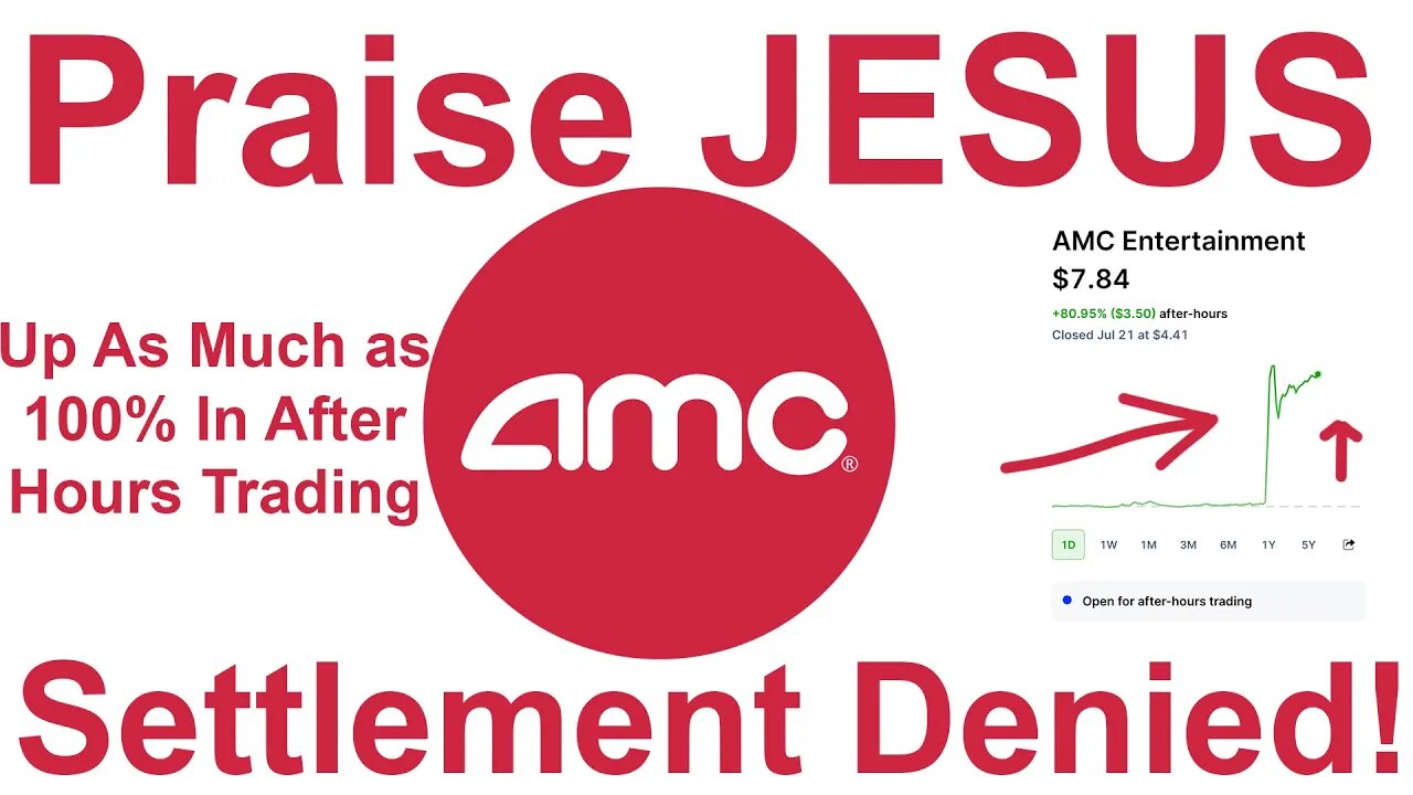 🔴 Wealth Transfer Alert! AMC Settlement Denied! AMC Stock Surges 100%