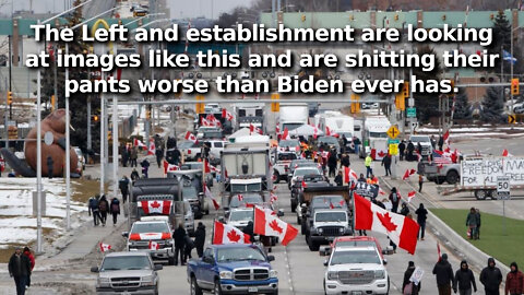The Level of Populism the Freedom Convoy Has Ignited Has the Left and Establishment Very Scared