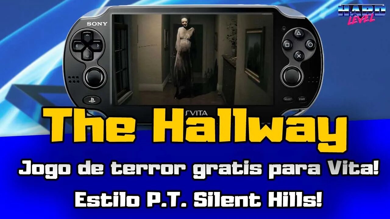 The Hallway - Jogo de terror para PS Vita Gratis! Estilo P.T. Silent Hills!