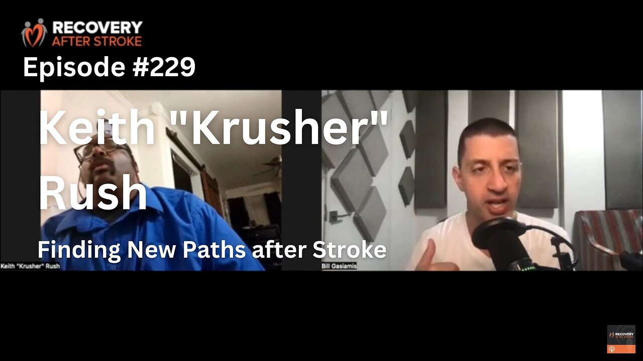 Finding New Paths after Stroke | Keith 'Krusher' Rush's Inspiring Story