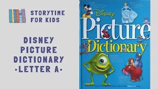 @Storytime for Kids | Disney Picture Dictionary | Letter A