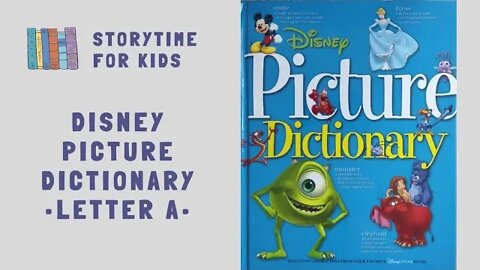 @Storytime for Kids | Disney Picture Dictionary | Letter A